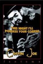 Watch Esta Noite Encarnarei no Teu Cadáver Sflix