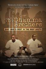 Watch The Dhamma Brothers Sflix