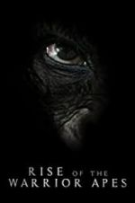 Watch Rise of the Warrior Apes Sflix