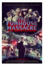 Watch The Funhouse Massacre Sflix