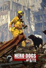Watch Hero Dogs of 9/11 (Documentary Special) Sflix