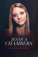 Watch Jessica Chambers: An ID Murder Mystery Sflix