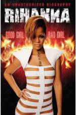 Watch Rihanna: Good Girl, Bad Girl Sflix