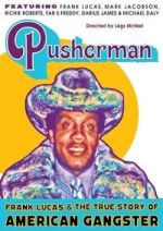 Watch Pusherman: Frank Lucas & The True Story of American Gangster Sflix