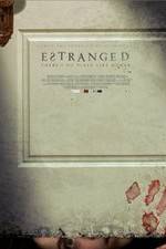 Watch Estranged Sflix