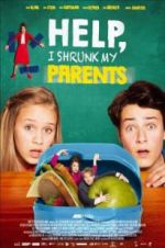 Watch Help, I Shrunk My Parents Sflix