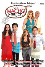 Watch Un macho de mujer Sflix