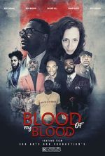 Watch Blood of My Blood - Expansion Ain\'t Easy Sflix