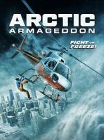 Watch Arctic Armageddon Sflix
