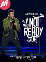 Watch I Was Not Ready Da by Aravind SA Sflix