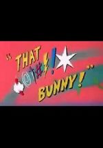 Watch (Blooper) Bunny! Sflix