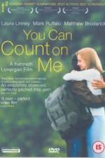 Watch You Can Count on Me Sflix