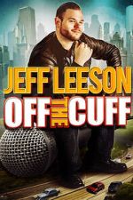 Watch Jeff Leeson: Off the Cuff (TV Special 2019) Sflix