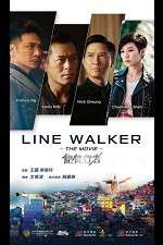 Watch Line Walker Sflix