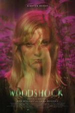 Watch Woodshock Sflix