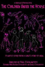 Watch The Children Under the House Sflix
