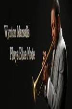 Watch Wynton Marsalis Plays Blue Note: Jazz at Lincoln Center Orchestra Sflix