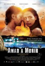 Watch Amar a morir Sflix
