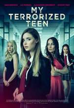 Watch My Terrorized Teen Sflix