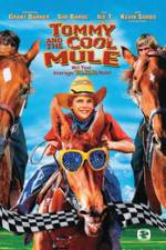 Watch Tommy and the Cool Mule Sflix