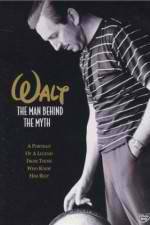 Watch Walt: The Man Behind the Myth Sflix
