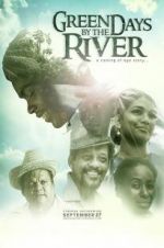 Watch Green Days by the River Sflix