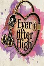 Watch Ever After High Sflix