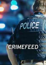 Watch Crimefeed Sflix