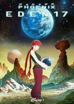 Watch Phoenix: Eden 17 Sflix