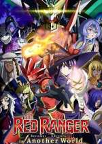 Watch The Red Ranger Becomes an Adventurer in Another World Sflix