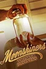Watch Moonshiners: Whiskey Business Sflix