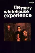 Watch The Mary Whitehouse Experience Sflix