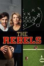 Watch The Rebels Sflix