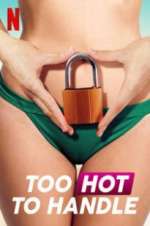Watch Too Hot to Handle Sflix