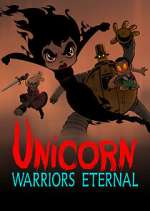 Watch Unicorn: Warriors Eternal Sflix