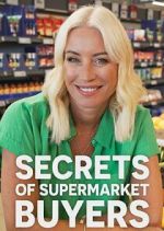 Watch Secrets of the Supermarket Buyers Sflix