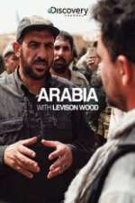 Watch Arabia with Levison Wood Sflix
