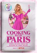 Watch Cooking with Paris Sflix