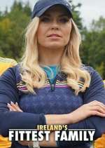 Watch Ireland\'s Fittest Family Sflix