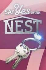 Watch Say Yes to the Nest Sflix