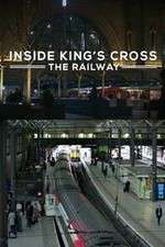 Watch Inside King's Cross: ​The Railway Sflix