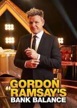 Watch Gordon Ramsay's Bank Balance Sflix