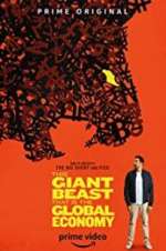 Watch This Giant Beast That is the Global Economy Sflix
