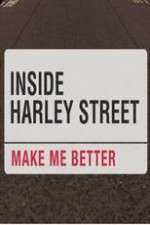 Watch Inside Harley Street: Make Me Better Sflix