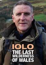 Watch Iolo: The Last Wilderness of Wales Sflix