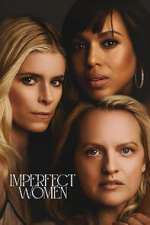 Watch Imperfect Women Sflix