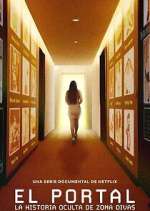 Watch El portal: La historia oculta de Zona Divas Sflix
