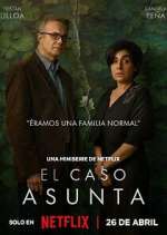 Watch El caso Asunta Sflix