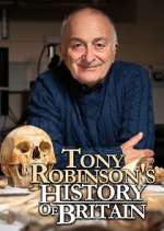 Watch Tony Robinson's History of Britain Sflix