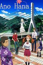 Watch Ano Hi Mita Hana no Namae wo Bokutachi wa Mada Shiranai. Sflix